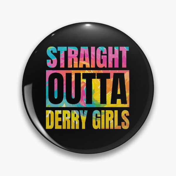 Item preview, straight outta derry girls designed and sold by izabella iza.