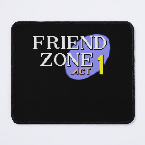 Item preview, Friend Zone Act 1178 designed and sold by HouseofParbs.
