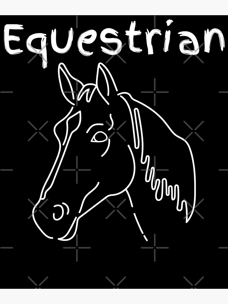 "Equestrian, horse lover, hippophile, horse mum, horse dad, horse ri