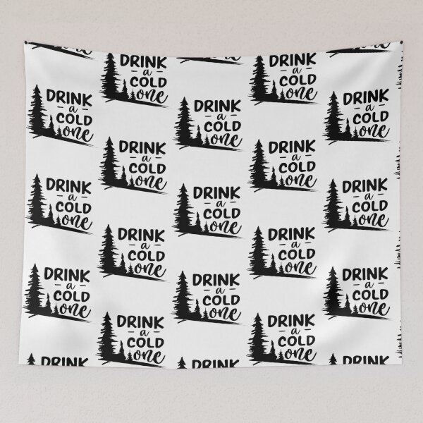 Item preview, drink a cold one shirt, drink a cold one shirt   designed and sold by galvinitjeth.