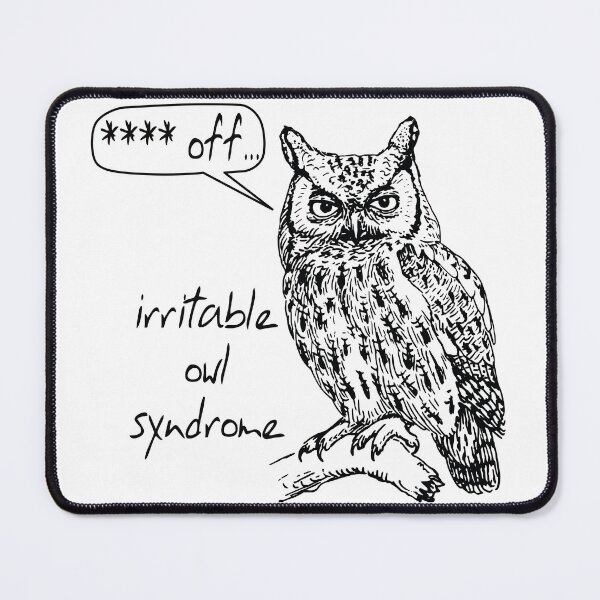 Item preview, irritable owl syndrome - clean version  designed and sold by Dis-An-Dat.