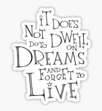 Dwell on Dreams Sticker