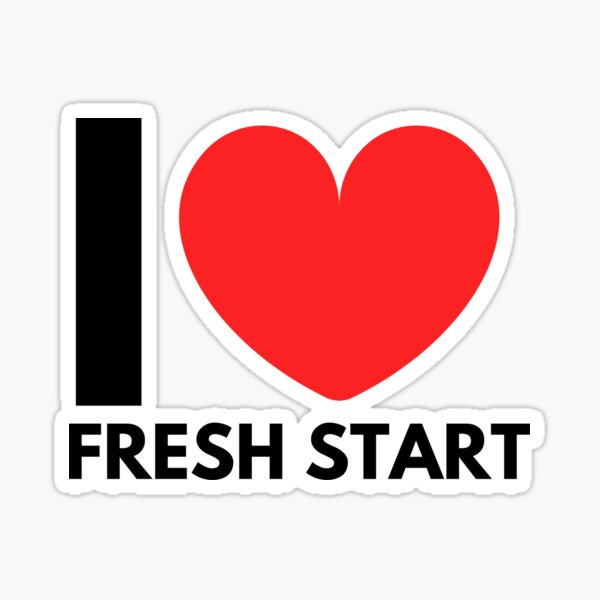 make-a-fresh-start-sticker-for-sale-by-protonproject-redbubble