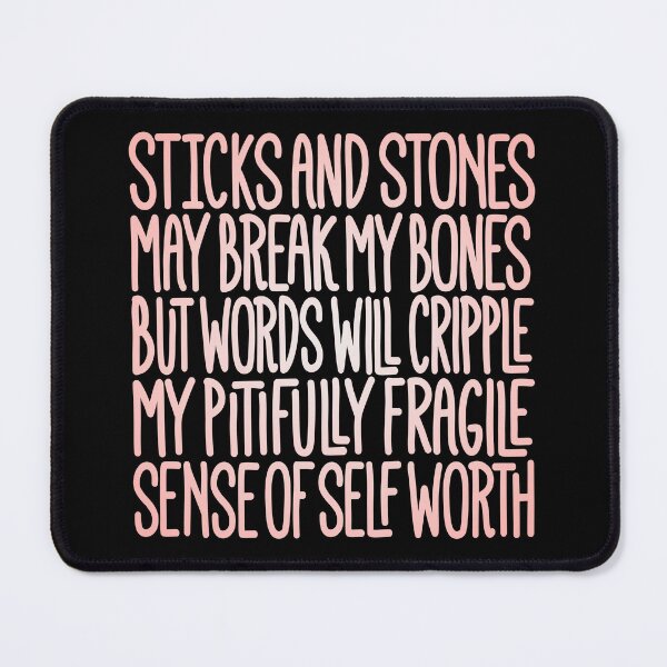 Item preview, Sticks and stones may break my bones… v.2 designed and sold by x1brett.