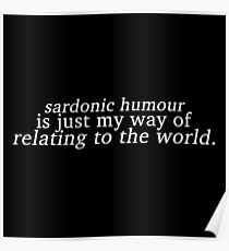 Sardonic Humour 2 Poster