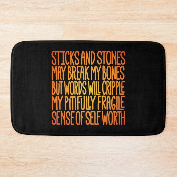 Item preview, Sticks and stones may break my bones… v.3 designed and sold by x1brett.