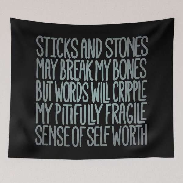 Item preview, Sticks and stones may break my bones… v.4 designed and sold by x1brett.