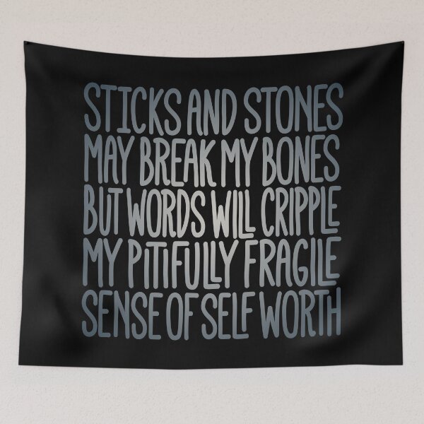 Item preview, Sticks and stones may break my bones… v.5 designed and sold by x1brett.