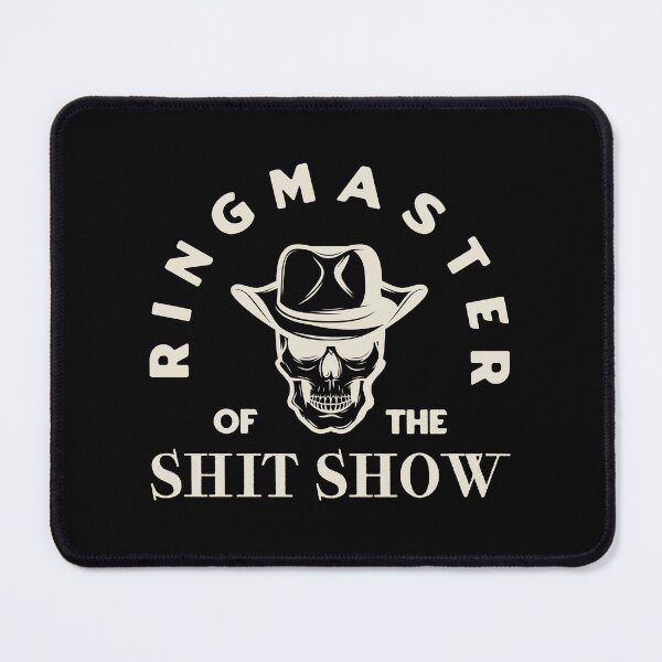Item preview, Ringmaster of The Shit Show - Vintage Style designed and sold by Denti Kanys ⭐⭐⭐⭐⭐.