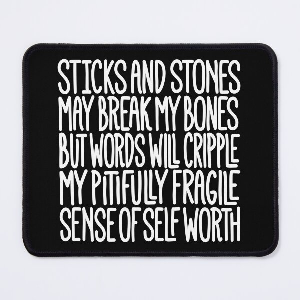 Item preview, Sticks and stones may break my bones… v.9 designed and sold by x1brett.