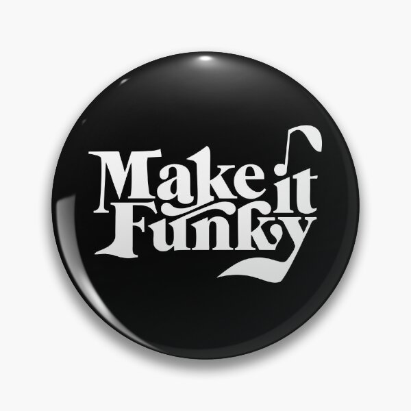 Item preview, Make it funky designed and sold by laurentlesax.