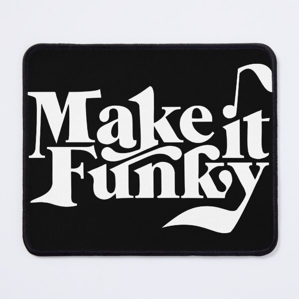 Item preview, Make it funky designed and sold by laurentlesax.