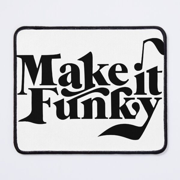 Item preview, Make it funky designed and sold by laurentlesax.