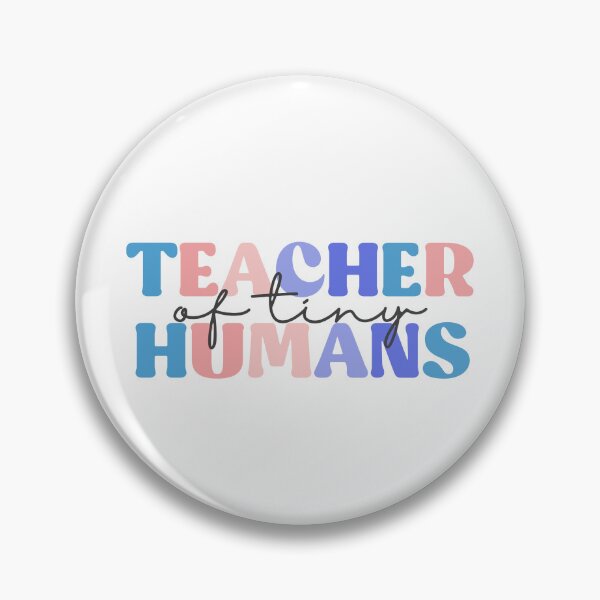 Item preview, Teacher of Tiny Humans Women Men Teachers Funny Gift  designed and sold by InnaPo ⭐⭐⭐⭐⭐.