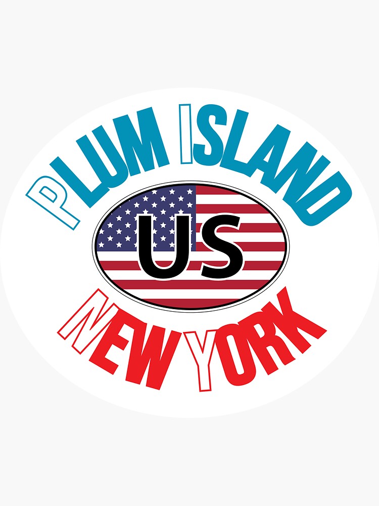 "PLUM ISLAND NEW YORK SUFFOLK COUNTY USA " Sticker for Sale by