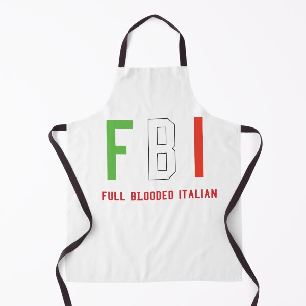 Item preview, FBI,FBI MEAN FULL BLOODED ITALIAN,FULL BLOODED ITALIAN designed and sold by FOUR_ three.