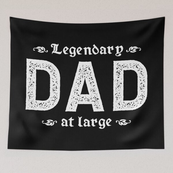 Item preview, Legendary Dad At Large designed and sold by TimespunThreads.