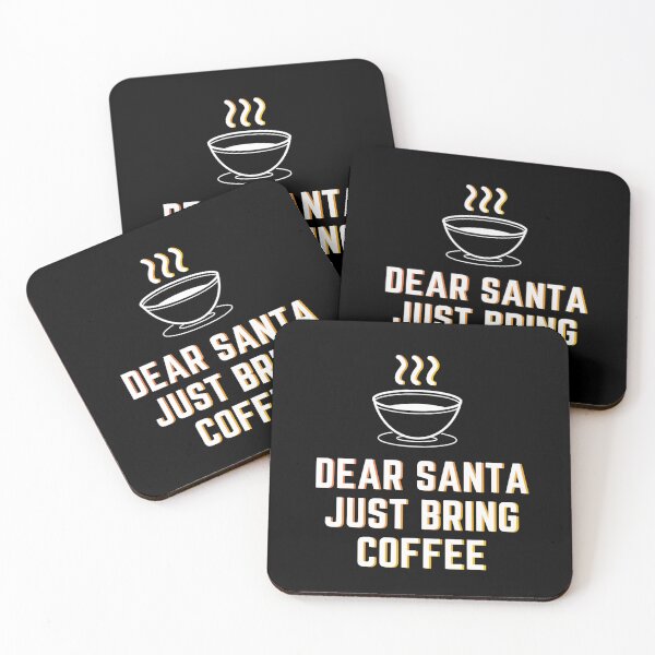 Item preview, Dear Santa Just Bring Coffee designed and sold by ZAKARIA BOUMAZA.