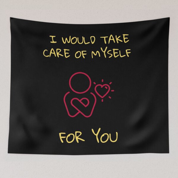 Item preview, I would take care of  myself for you. designed and sold by ConradoBullhead.