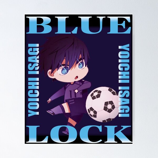 Yoichi Isagi, Bluelock Chibi Anime Blue Lock Manga Anime  Poster for Sale  by ZippedShawn