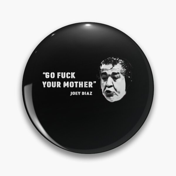 Item preview, Joey Diaz Go Fuck Your Mother designed and sold by Lowgik.