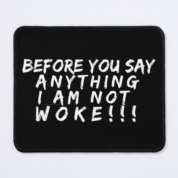 Item preview, not woke enough 2 designed and sold by ARabbitHole.