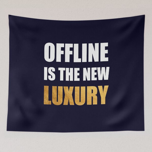 Item preview, Offline is the new luxury designed and sold by STYLESYNDIKAT.