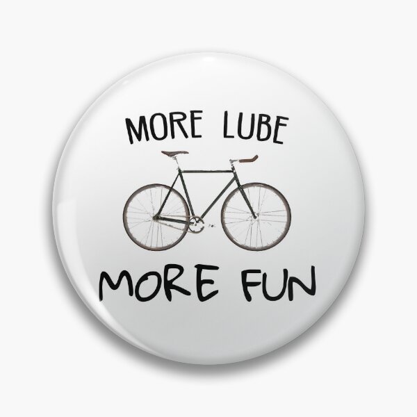 Item preview, More Lube More Fun Cycling designed and sold by Esskay Designs.