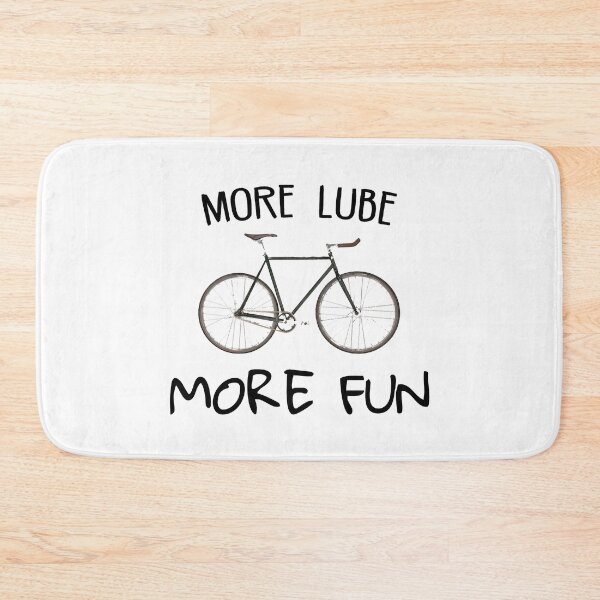 Item preview, More Lube More Fun Cycling designed and sold by Esskay Designs.