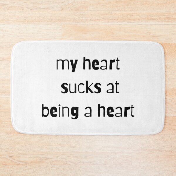 Item preview, my heart sucks at being a heart designed and sold by med-artist.