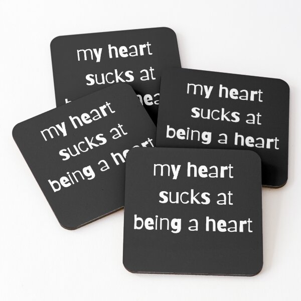 Item preview, my heart sucks at being a heart white text designed and sold by med-artist.