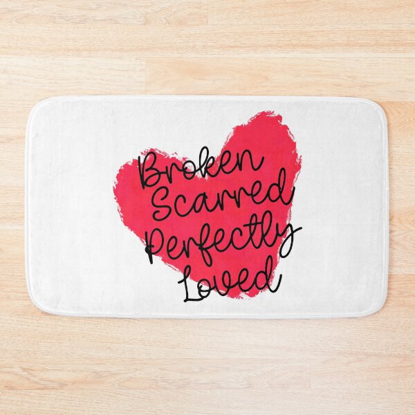 Item preview, Broken Scarred Perfectly Loved designed and sold by SweetCreekFaith.