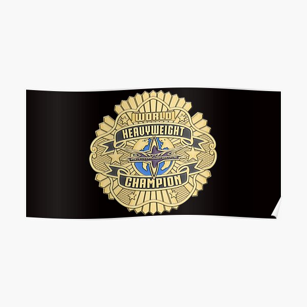 World Heavyweight Championship Wrestling Belt Poster For Sale By Saint Designs77 Redbubble