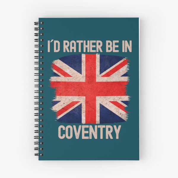 Item preview, I Would Rather Be In Coventry City designed and sold by SerenaMorin.