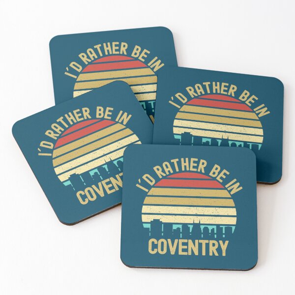 Item preview, I Would Rather Be In Coventry City   designed and sold by SerenaMorin.