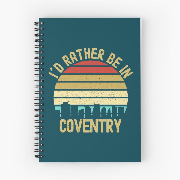 Item preview, I Would Rather Be In Coventry City   designed and sold by SerenaMorin.