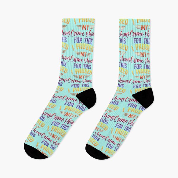 Item preview, I Paused My Crime Shows For This. designed and sold by CristalleLisa.