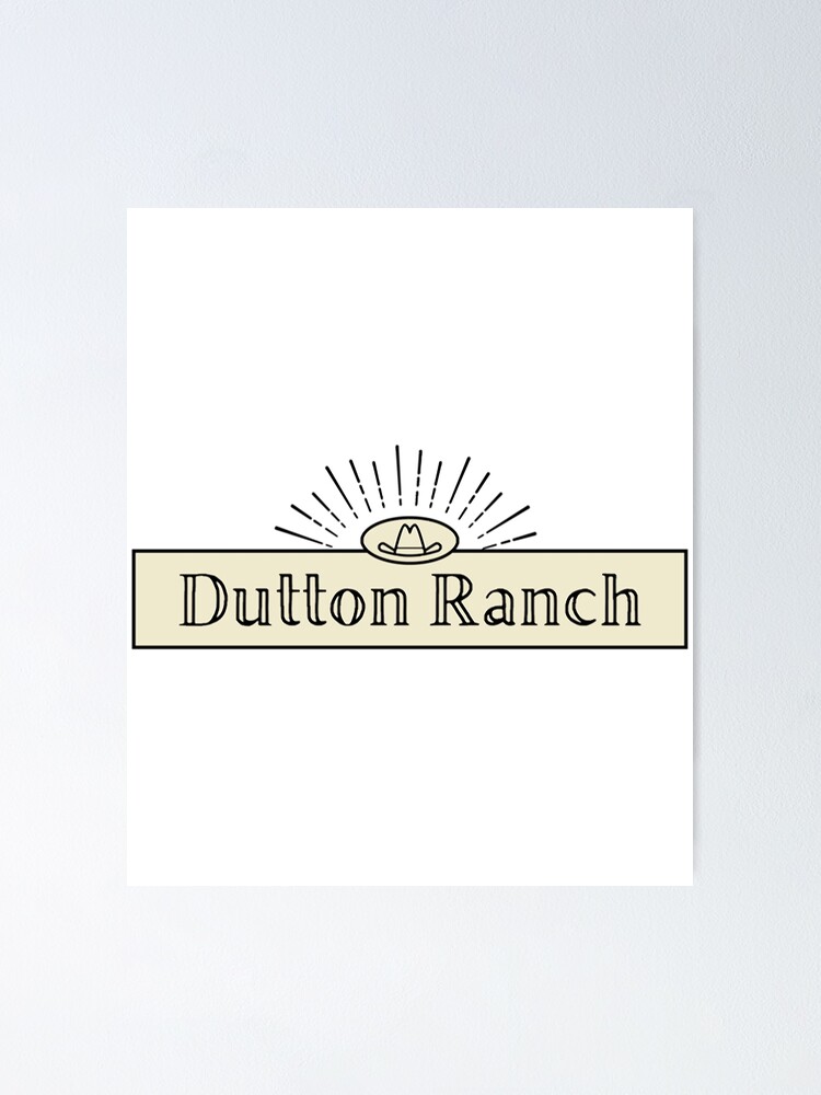 Thumbnail 1 of 3, Poster, Dutton Ranch designed and sold by ThriverDesign.