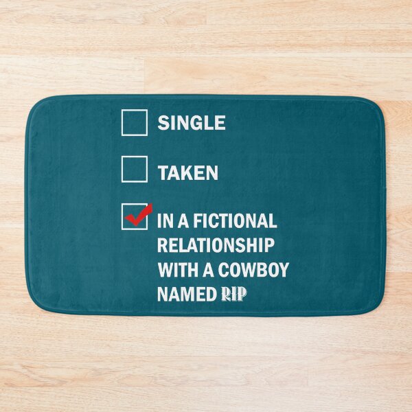 Item preview, In A Fictional Relationship With A Cowboy Named Rip, Yellowstone Lover designed and sold by ThriverDesign.