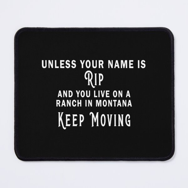 Item preview, Unless Your Name Is Rip... designed and sold by ThriverDesign.