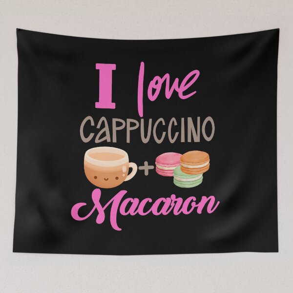 Item preview, I Love Cappuccino and Macaron Cookies designed and sold by Luckydesign1975.