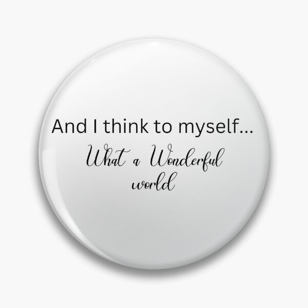 Item preview, AndI think to myself... What a Wonderful World designed and sold by Loveart60.