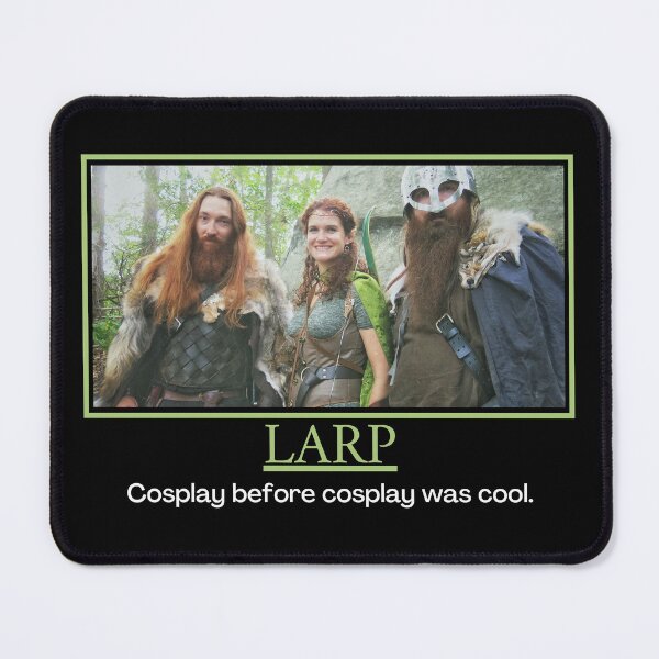 Item preview, LARP- Demotivational Poster designed and sold by DesignsByDaddy.