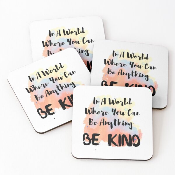 Item preview, In A World Where You Can Be Anything  Be Kind  designed and sold by Sasidenidesign.