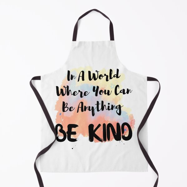 Item preview, In A World Where You Can Be Anything  Be Kind  designed and sold by Sasidenidesign.