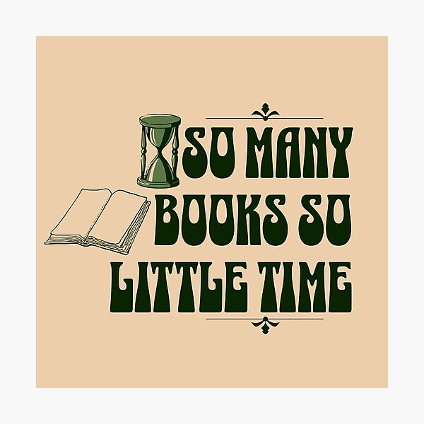 Item preview, So Many Books So Little Time designed and sold by ArtBySymone.
