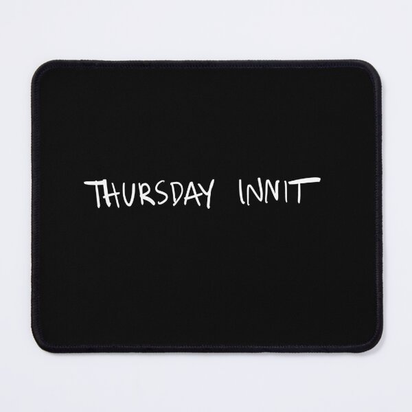 Item preview, Thursday innit designed and sold by Marker7.