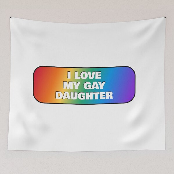 Item preview, I love my gay daughter LGBT pride rainbow colors designed and sold by Inspirationmotivation.