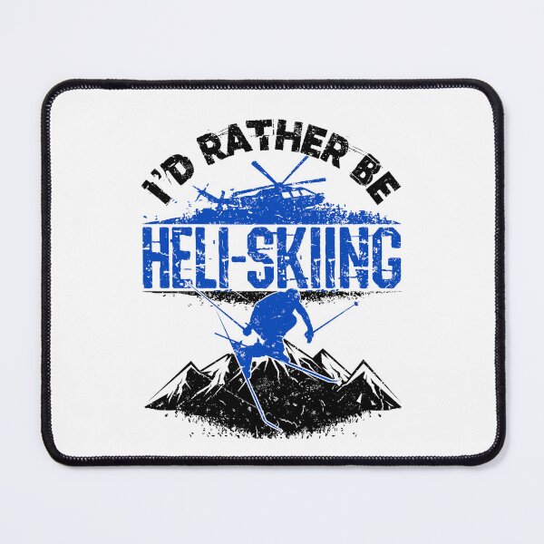 Item preview, I'd Rather Be Heli-Skiing designed and sold by jaygo.