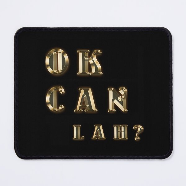 Item preview, Ok Can Lah Gold Singlish  designed and sold by UniqueDesignHub.